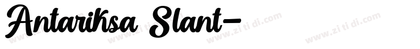Antariksa Slant字体转换